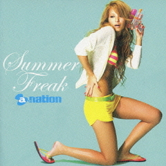 Summer　Freak　by　a?nation