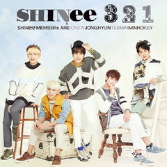 SHINee／3 2 1（CDのみ）