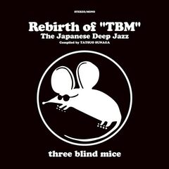 Rebirth of "TBM" The Japanese Deep Jazz Compiled by Tatsuo Sunaga [Vinyl Edition]（完全生産限定盤／2LP）