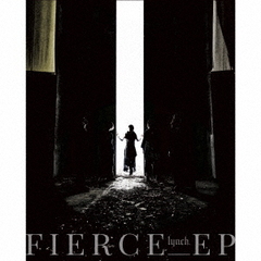lynch.／FIERCE-EP（初回限定盤／CD＋Blu-ray）