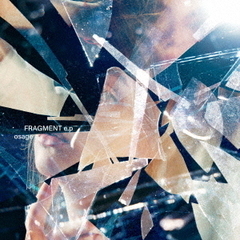 osage／フラグメントe.p（通常盤／CD）