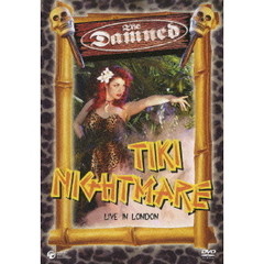 ティキ・ナイトメア～ライヴ・イン・ロンドン～（ＤＶＤ）
