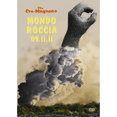 ザ・クロマニヨンズ／MONDO ROCCIA '09.11.11（ＤＶＤ）