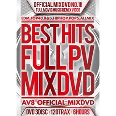BEST　HITS　FULL　PV　120　－AV8　OFFICIAL　MIXDVD－（ＤＶＤ）