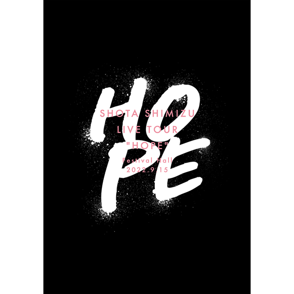 清水翔太／SHOTA SHIMIZU LIVE TOUR “HOPE”（特典なし）（ＤＶＤ