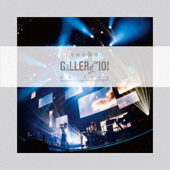 reche　GaLLERy＃101　on　live　20230407　in　Zepp　DiverCity　TOKYO（Ｂｌｕ－ｒａｙ　Ｄｉｓｃ）