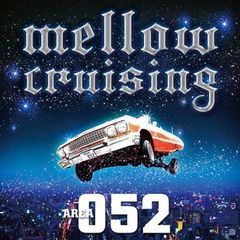 Mellow　Cruising　～Area　052～