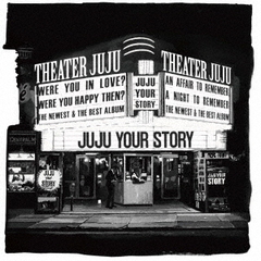 JUJU／YOUR STORY