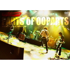 PARTS　OF　OOPARTS　2010．02．21　at　JCB　HALL　“OOPARTS　TOUR”（ＤＶＤ）