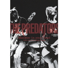 THE　PREDATORS　Monster　in　your　head　2012．10．12　at　Zepp　Tokyo（ＤＶＤ）