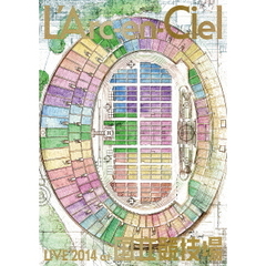 L’Arc～en～Ciel／L’Arc～en～Ciel LIVE 2014 at 国立競技場 ＜完全生産限定盤＞（Ｂｌｕ－ｒａｙ）