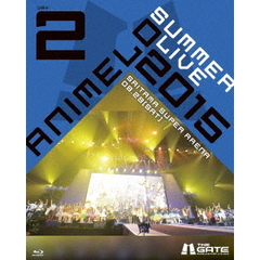 Animelo Summer Live 2015 -THE GATE- 8.29（Ｂｌｕ－ｒａｙ）