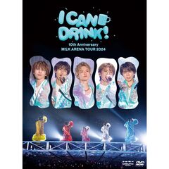 M!LK／10th Anniversary M!LK ARENA TOUR 2024 「I CAN DRINK!」 DVD 初回限定盤（セブンネット限定特典：＜曽野舜太＞ライブ写真トレカ）（ＤＶＤ）