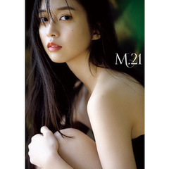 牧野真莉愛 写真集 『 M.21 』