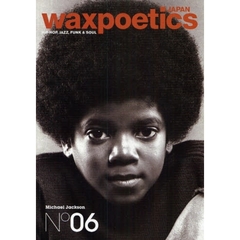 ｗａｘｐｏｅｔｉｃｓ　ＪＡＰＡＮ　ＨＩＰ－ＨＯＰ，ＪＡＺＺ，ＦＵＮＫ＆ＳＯＵＬ　０６（２００９ＡＵＧ／ＳＥＰＴ）　Ｍｉｃｈａｅｌ　Ｊａｃｋｓｏｎ・Ｔｈｅ　Ｌａｔｉｎ　Ｑｕａｒｔｅｒ・Ｇａｍｂｌｅ　＆　Ｈｕｆｆ・Ｌｏｒｄ　Ｆｉｎｅｓｓｅ・Ｄｅｎｎｉｓ　Ｃｏｆｆｅｙ
