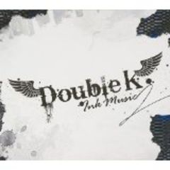 Double K 2集 - Ink Music （輸入盤）
