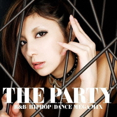 ザ・パーリー　R＆B／ヒップホップ／ダンス・メガミックス