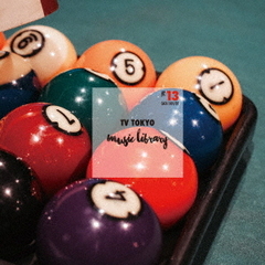 TV　TOKYO　Music　Library　Vol．13