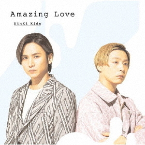 KinKi Kids／Amazing Love（初回盤B／CD+Blu-ray）