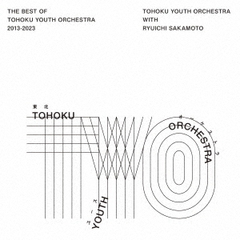 The　Best　of　Tohoku　Youth　Orchestra　2013～2023