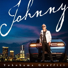 Johnny／ヨコハマ・グラフィティ（通常盤／CD）