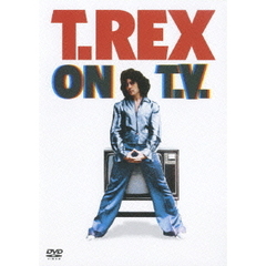 T．REX　ON　T．V．　（T．レックス・コレクション）（ＤＶＤ）
