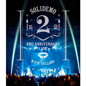 SOLIDEMO／SOLIDEMO 2nd ANNIVERSARY LIVE 絆（Ｂｌｕ－ｒａｙ）