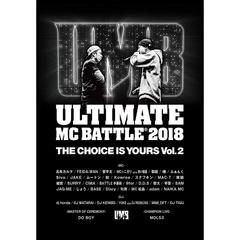 ULTIMATE MC BATTLE 2018 THE CHOICE IS YOURS Vol.2（ＤＶＤ）