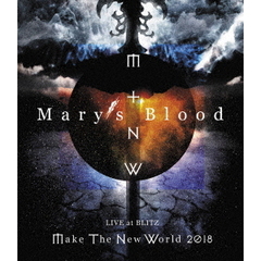 Mary's Blood／LIVE at BLITZ ?Make The New World Tour 2018?（Ｂｌｕ?ｒａｙ）