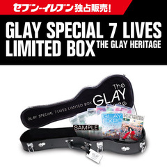 GLAY SPECIAL 7 LIVES LIMITED BOX THE GLAY HERITAGE＜セブン-イレブン・セブンネット限定＞【キャンセル分】