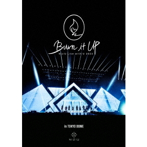 NiziU／NiziU Live with U 2022 “Burn it Up” in TOKYO DOME 通常盤 