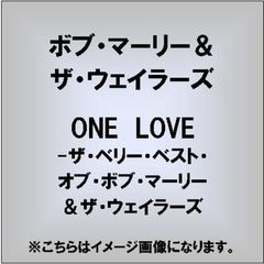 ONE　LOVE　－ザ・ベリー・ベスト・オブ・ボブ・マーリー＆ザ・ウェイラーズ