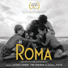 『ROMA／ローマ』オリジナル・サウンドトラック