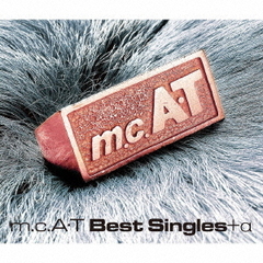 m．c．A・T　Best　Singles＋α