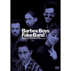 バービーボーイズ／Fake Band（ＤＶＤ）