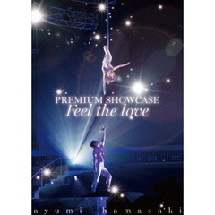 浜崎あゆみ／ayumi hamasaki PREMIUM SHOWCASE～Feel the love～（ＤＶＤ）