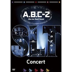 A.B.C-Z Star Line Travel Concert＜通常盤ＤＶＤ＞（ＤＶＤ）