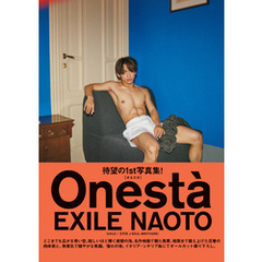 EXILE NAOTO 1st写真集『Onesta』