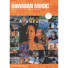 ハワイアン・ミュージック　ｓｅｌｅｃｔｅｄ　５００　ｏｖｅｒ　ｔｉｔｌｅｓ　ｏｆ　ａｌｂｕｍｓ