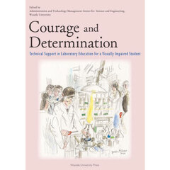 Ｃｏｕｒａｇｅ　ａｎｄ　Ｄｅｔｅｒｍｉｎａｔｉｏｎ　Ｔｅｃｈｎｉｃａｌ　Ｓｕｐｐｏｒｔ　ｉｎ　Ｌａｂｏｒａｔｏｒｙ　Ｅｄｕｃａｔｉｏｎ　ｆｏｒ　ａ　Ｖｉｓｕａｌｌｙ　Ｉｍｐａｉｒｅｄ　Ｓｔｕｄｅｎｔ