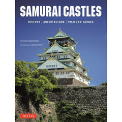 ＳＡＭＵＲＡＩ　ＣＡＳＴＬＥＳ　ＨＩＳＴＯＲＹ｜ＡＲＣＨＩＴＥＣＴＵＲＥ｜ＶＩＳＩＴＯＲＳ’ＧＵＩＤＥＳ