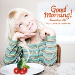 Good　Morning！～Bossa　Nova　Mix