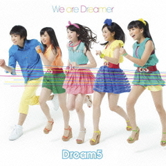 We　are　Dreamer（DVD付）
