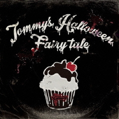 Tommy’s　Halloween　Fairy　tale