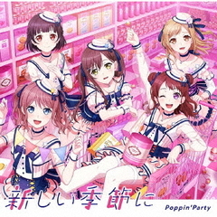 Poppin'Party／新しい季節に（通常盤／CD）