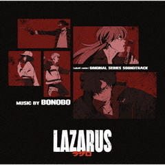LAZARUS　ラザロ　オリジナル・シリーズ・サウンドトラック
