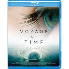 ボヤージュ・オブ・タイム（Ｂｌｕ－ｒａｙ　Ｄｉｓｃ）