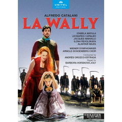 カタラーニ：歌劇≪ラ・ワリー≫（ＤＶＤ）