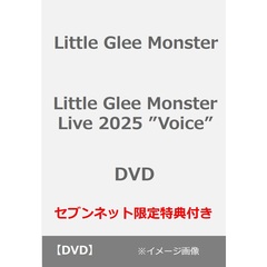 Little Glee Monster／Little Glee Monster Live 2025 ”Voice”（セブンネット限定特典：巾着ショルダー）（ＤＶＤ）