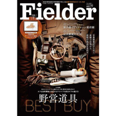 Ｆｉｅｌｄｅｒ　ｖｏｌ．７７　野営道具ＢＥＳＴ　ＢＵＹ　タフな自然環境に対応するアウトドア＆防災ギアの選び方